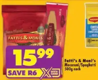 Shoprite Fatti's & Moni's Macaroni/ Spaghetti offer