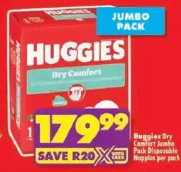 Shoprite Huggies Dry Comfort Jumbo Pack Disposable Nappies offer