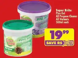 Shoprite Super Brite Pine Gel All Purpose Cleaner All Variants offer