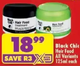 Shoprite Black Chic Hair Food All Variants offer