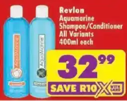 Shoprite Revlon Aquamarine Shampoo/ Conditioner All Variants offer