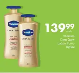 Save Vaseline Cera Glow Lotion Pump offer