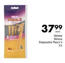 Save Gillette Minora Disposable Razor's offer