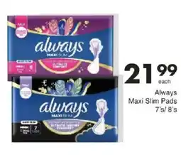 Save Always Maxi Slim Pads offer
