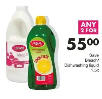 Save Save Bleach/ Dishwashing Liquid offer