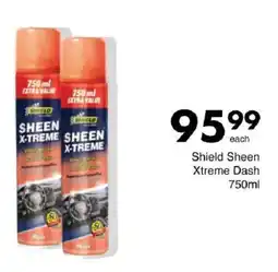 Save Shield Sheen Xtreme Dash offer