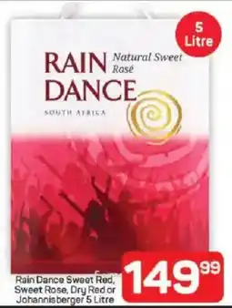 Pick n Pay Hypermarket Rain Dance Sweet Red, Sweet Rose, Dry Red or Johannisberger offer