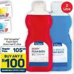 Pick n Pay Hypermarket PnP no name Foam Bath Assorted offer