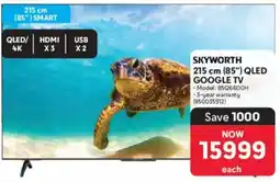 Makro Skyworth 215 cm 85" QLED Google TV offer