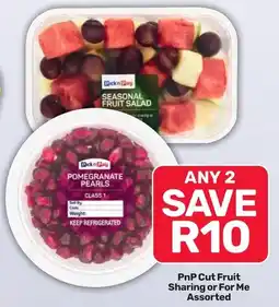 Pick n Pay Hypermarket PnP Cut Fruit Sharing or For Me Assorted offer
