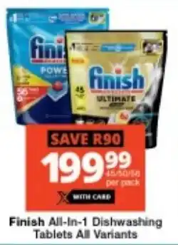 Checkers Finish All-In-1 Dishwashing Tablets All Variants offer