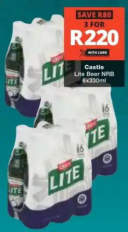 Checkers Liquor Shop Castle Lite Beer NRB offer