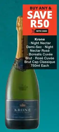 Checkers Liquor Shop Krone Night Nectar Demi-Sec, Night Nectar Rosé, Borealis Cuvée Brut, Rosé Cuvée Brut Cap Classique offer