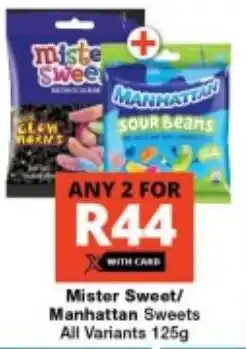 Checkers Mister Sweet/ Manhattan Sweets All Variants offer