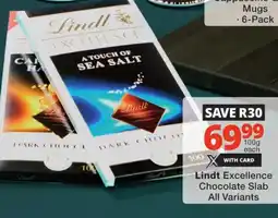 Checkers Lindt Excellence Chocolate Slab All Variants offer