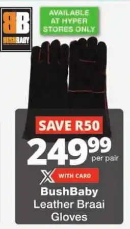 Checkers BushBaby Leather Braai Gloves offer