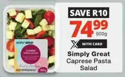 Checkers Simply Great Caprese Pasta Salad offer