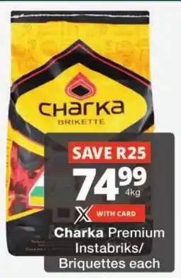 Checkers Charka Premium Instabriks/ Briquettes offer