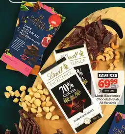 Checkers Lindt Excellence Chocolate Slab All Variants offer