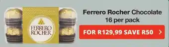 Checkers Ferrero Rocher Chocolate offer