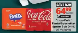 Checkers Coca-Cola/ Fanta/ Sparletta/ Sprite Soft Drink All Variants offer