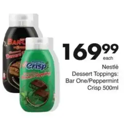 Save Hyper Nestlé Dessert Toppings Bar One/ Peppermint Crisp offer