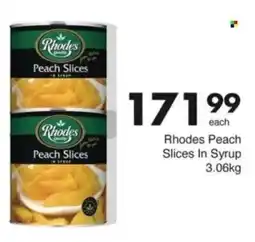 Save Hyper Rhodes Peach Slices In Syrup offer