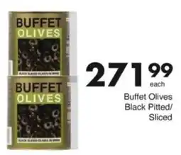 Save Hyper Buffet Olives Black Pitted/ Sliced offer