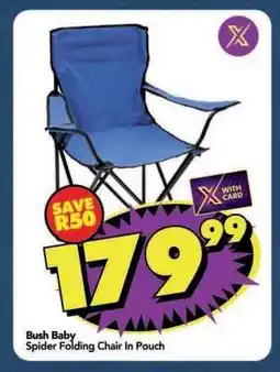 Shoprite Bush Baby Spider Folding Chair In Pouch offer
