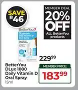 Dis-Chem Better You DLux 1000 Daily Vitamin D Oral Spray-15ml offer