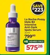 Dis-Chem La Roche Posay Mela B3 Intensive Anti Dark Sports Serum-30ml offer