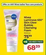 Dis-Chem Nivea Luminous 630 Degree Skin Glow Bubble Cleansing Foam-100ml offer