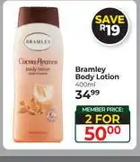Dis-Chem Bramley Body Lotion-For 2 x 400ml offer