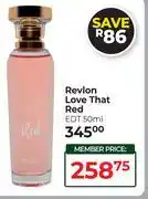 Dis-Chem Revlon Love That Red EDT-50ml offer