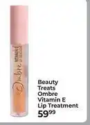 Dis-Chem Beauty Treats Ombre Vitamin E Lip Treatment offer