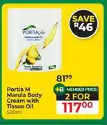 Dis-Chem Portia M Marula Body Cream With Tissue Oil-For 2 x 500ml offer