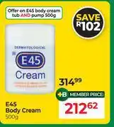 Dis-Chem E45 Body Cream-500g offer