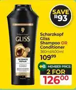 Dis-Chem Scharzkopf Gliss Shampoo Or Conditioner-For 2 x 360ml/400ml offer