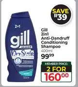Dis-Chem Gill 2 In 1 Anti-Dandruff Conditioning Shampoo-For 2 x 400ml offer