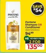 Dis-Chem Pantene Shampoo Or Conditioner-For 2 x 360ml/400ml offer