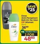 Dis-Chem Dove Anti-Perspirant Roll-On For Men Or Women-For 2 x 50ml offer