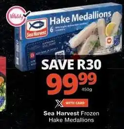 Checkers Sea Harvest Frozen Hake Medallions offer