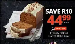 Checkers Freshly Baked Carrot Cake Loaf offer