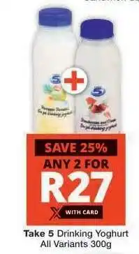 Checkers TAKE 5 DRINKING YOGHURT offer