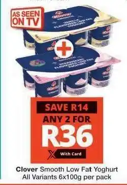 Checkers Clover Smooth Low Fat Yoghurt offer