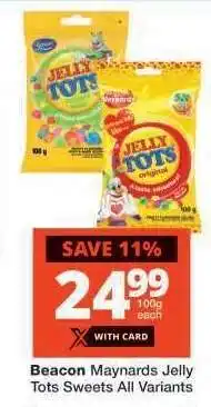 Checkers Beacon Maynards Jelly Tots Sweets All Variants offer