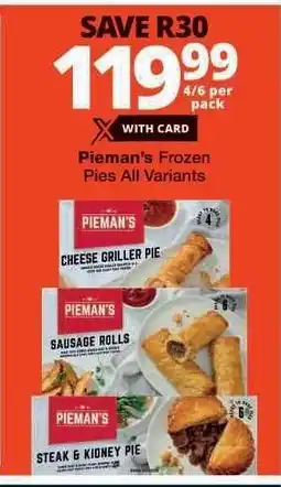 Checkers Pieman's Frozen Pies All Variants offer