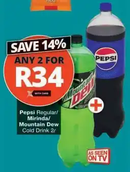 Checkers Pepsi Regular/Mirinda/Mountain Dew Cold Drink 2ℓ offer