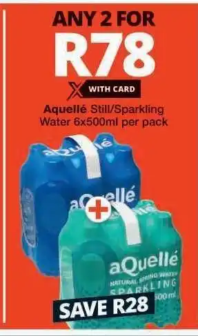 Checkers aQuellé Still/Sparkling Water 6x500ml per pack offer