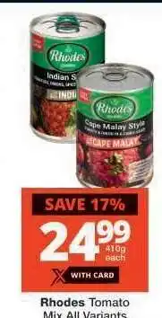Checkers Rhodes Tomato Mix All Variants offer
